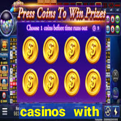 casinos with deposit bonus