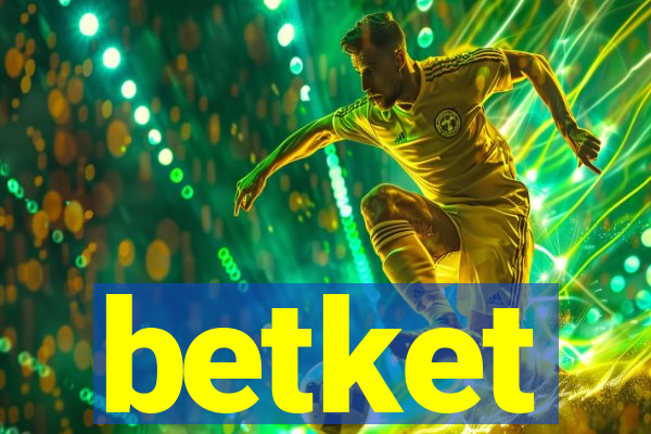 betket