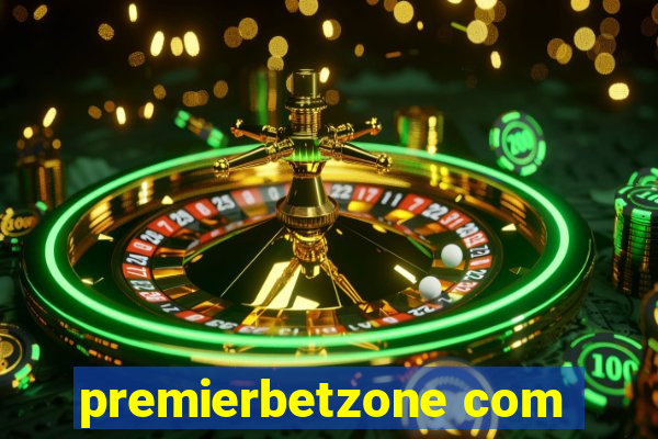 premierbetzone com