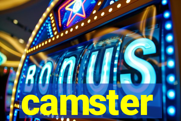 camster