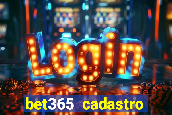 bet365 cadastro login entrar