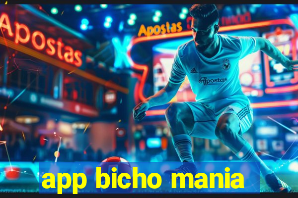 app bicho mania