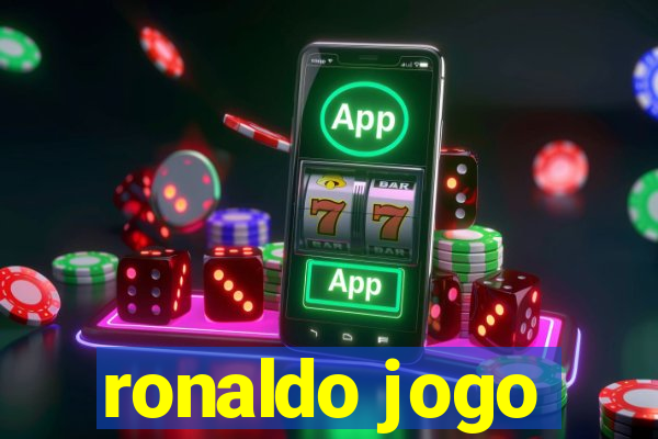 ronaldo jogo