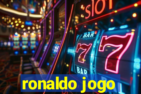 ronaldo jogo