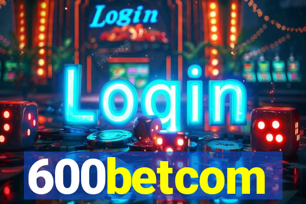 600betcom