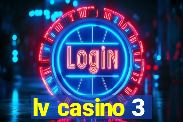 lv casino 3