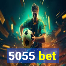 5055 bet