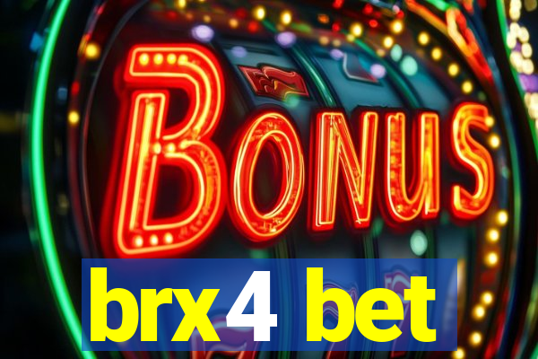 brx4 bet