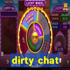 dirty chat