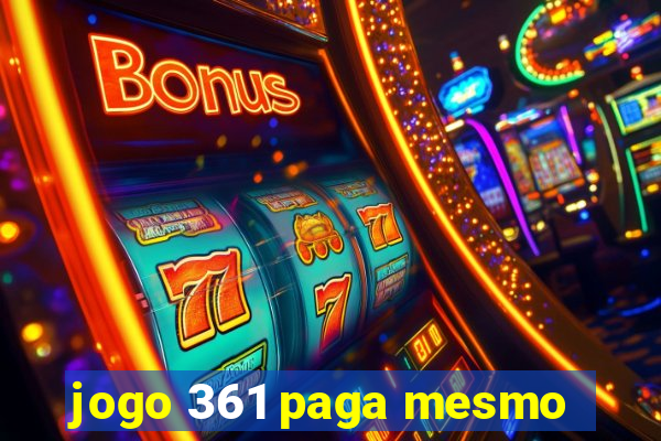 jogo 361 paga mesmo