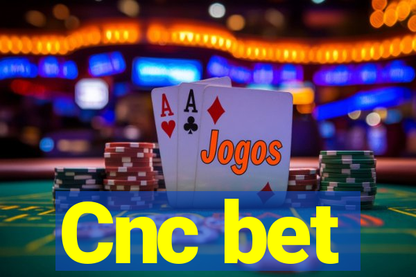 Cnc bet