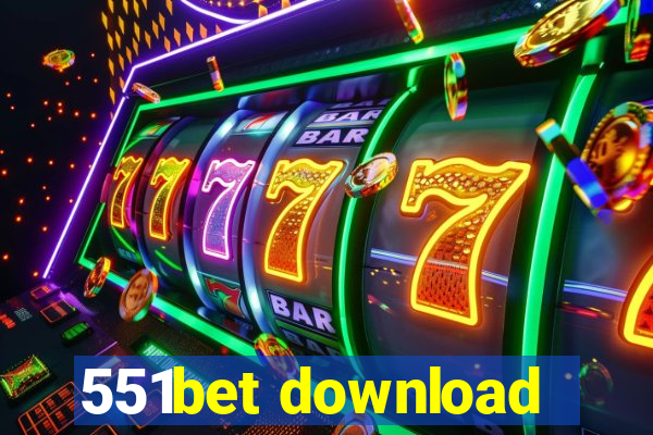 551bet download