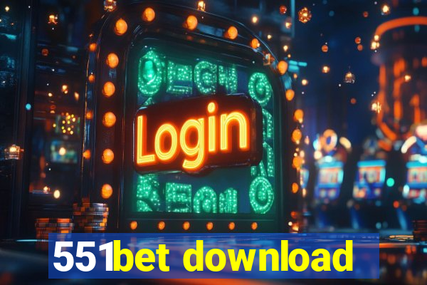 551bet download