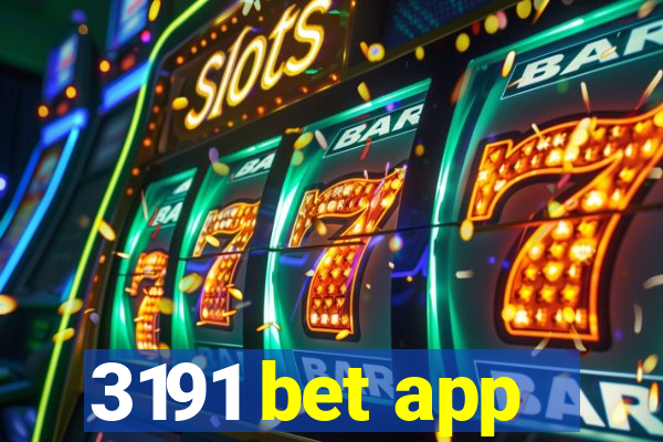 3191 bet app