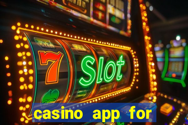 casino app for real money