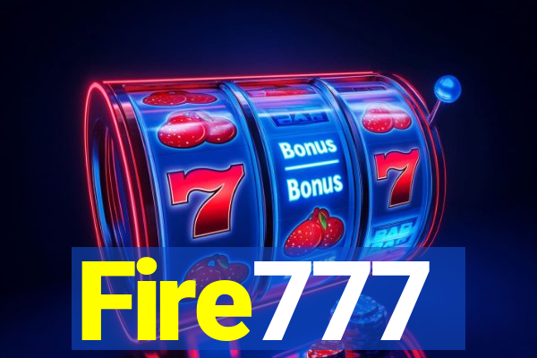 Fire777