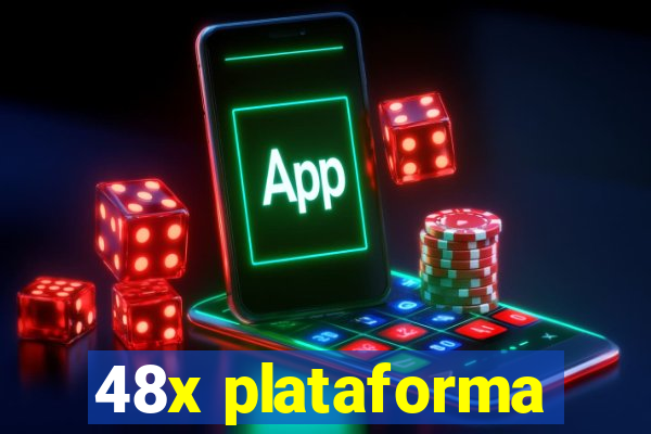 48x plataforma