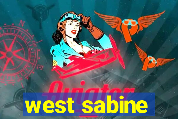 west sabine