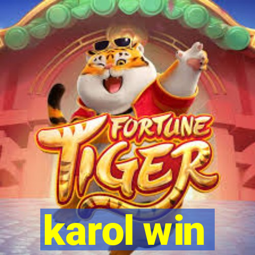 karol win