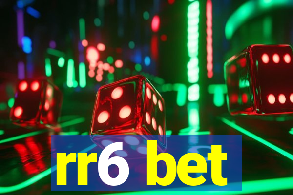 rr6 bet