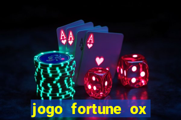 jogo fortune ox demo grátis