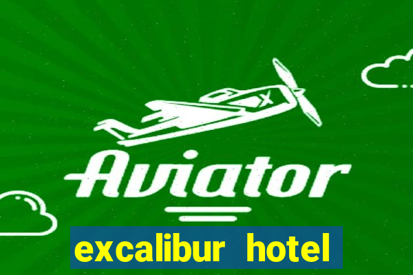 excalibur hotel casino booking