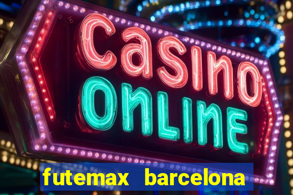 futemax barcelona ao vivo