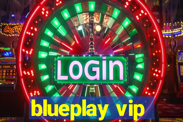 blueplay vip