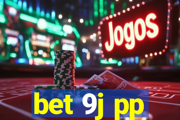 bet 9j pp