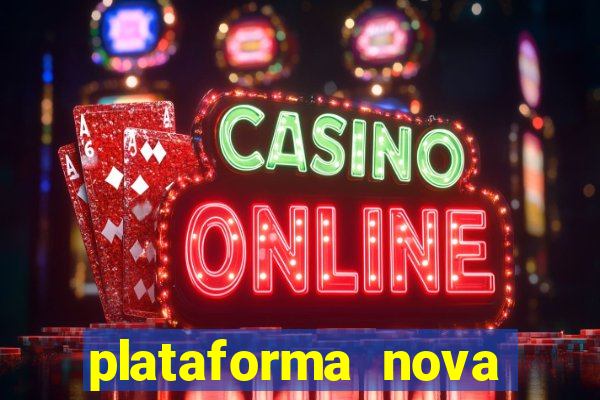 plataforma nova para jogar fortune tiger