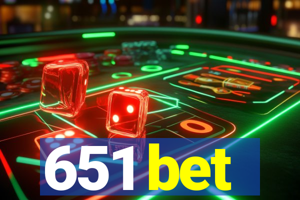 651 bet