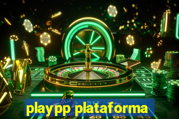 playpp plataforma