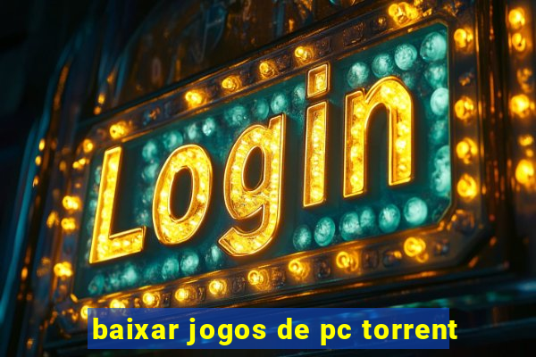 baixar jogos de pc torrent