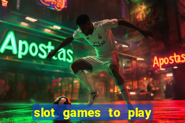 slot games to play for free