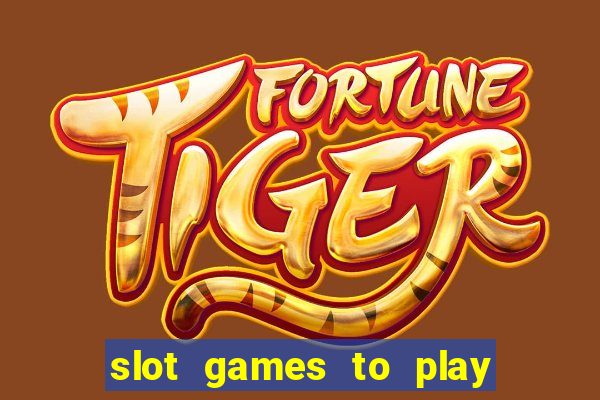 slot games to play for free