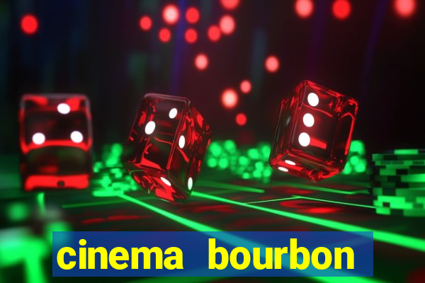 cinema bourbon ipiranga filmes em cartaz