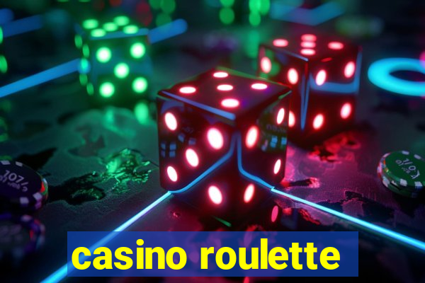 casino roulette