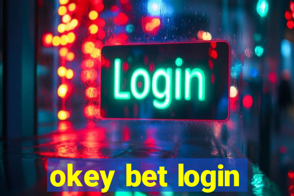 okey bet login