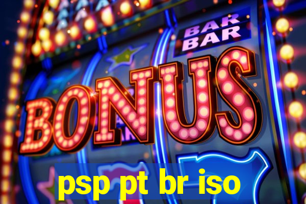 psp pt br iso