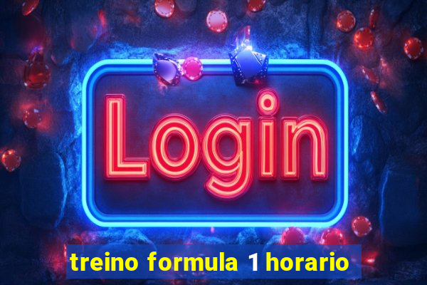 treino formula 1 horario