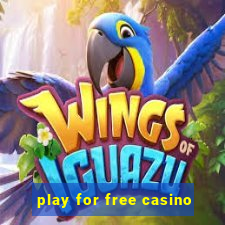 play for free casino