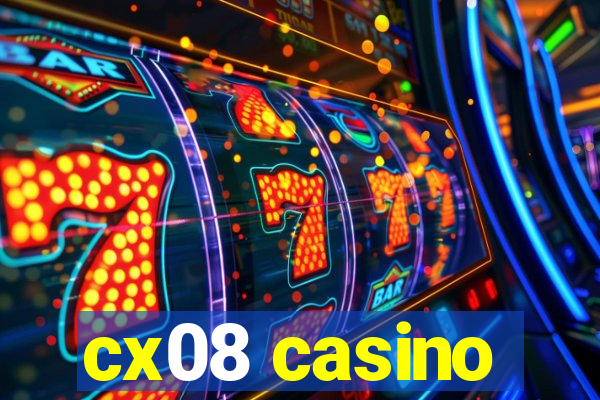 cx08 casino