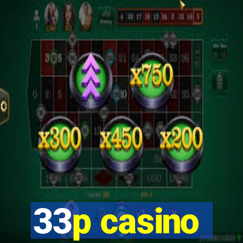 33p casino