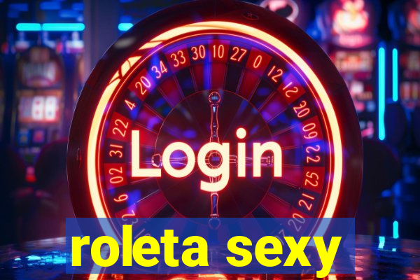 roleta sexy