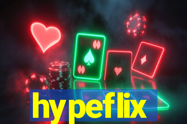 hypeflix