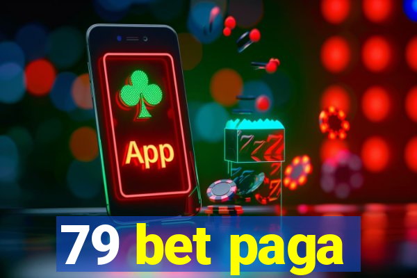 79 bet paga