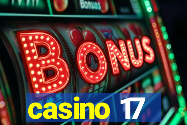 casino 17