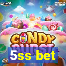 5ss bet