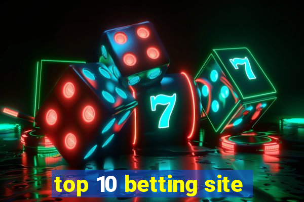 top 10 betting site