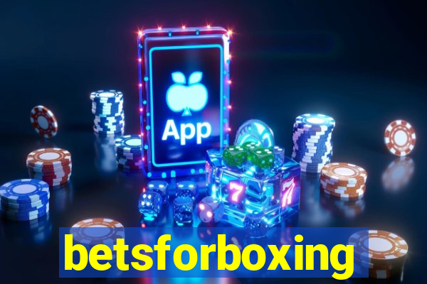 betsforboxing